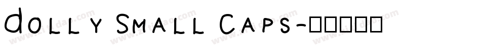 Dolly Small Caps字体转换